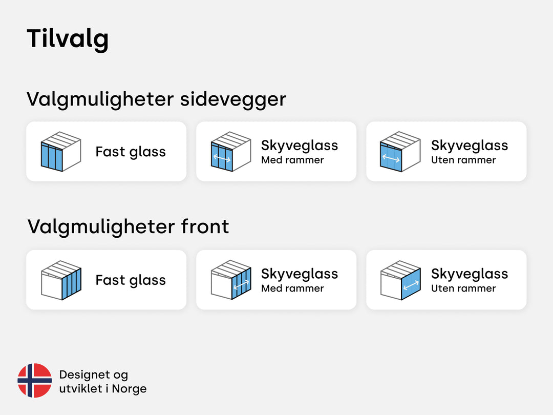 Tilvalg sidevegger. Fast glass, skyveglass med rammer, skyveglass uten rammer